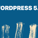 Nouveautés de WordPress 5.7